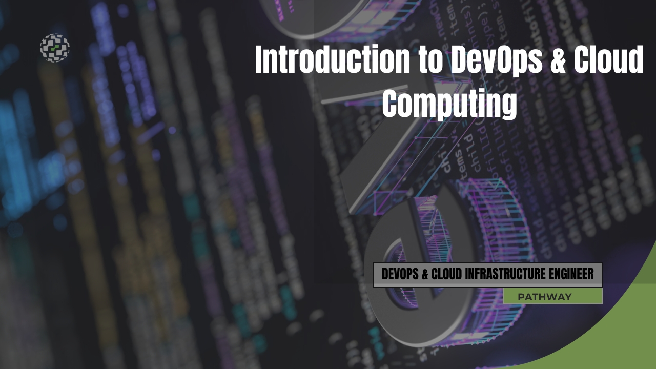 INTRODUCTION TO DEVOPS & CLOUD COMPUTING